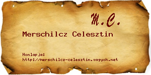 Merschilcz Celesztin névjegykártya